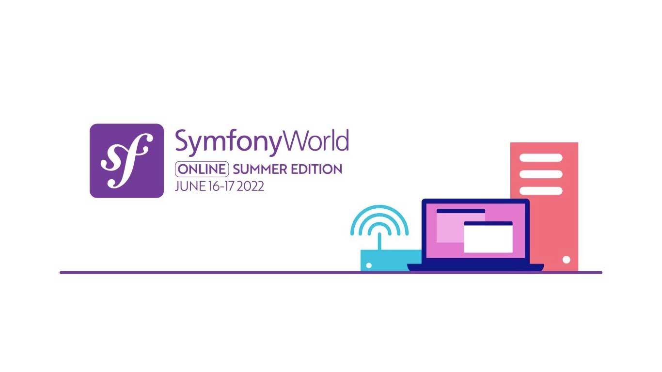 SymfonyWorld Online 2022 Summer Edition