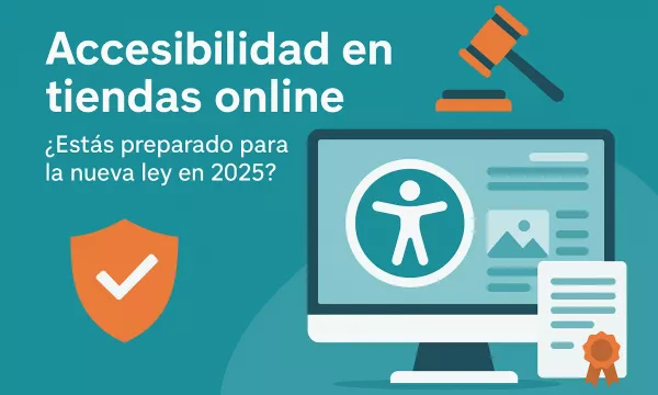 Accesibilidad obligatoria en ecommerce