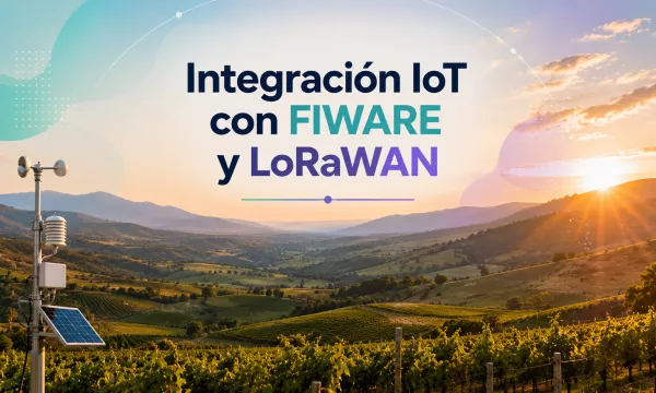 Formación e Integración IoT con FIWARE y LoRaWAN para Toribio Innovation & Solutions
