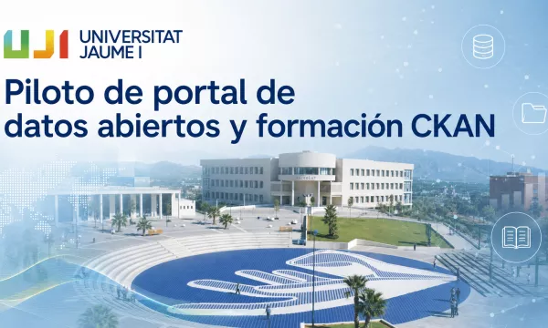 Piloto de portal de datos abiertos y formación CKAN para la Universitat Jaume I